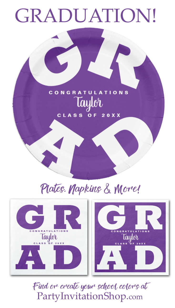 PURPLE AND WHITE: Kansas State Wildcats School Colors: The letters G R A D in a bold font is featured around the edges of graduation party paper plates and napkins in ANY school color, available in 2 sizes - PLUS your grad's name and class year. Create in your own school colors at PartyInvitationShop.com