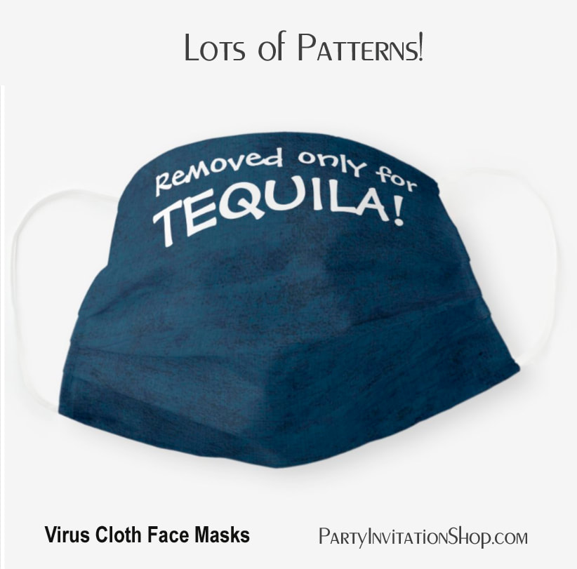 Dark Denim REMOVED ONLY FOR TEQUILA! Cloth Face Mask