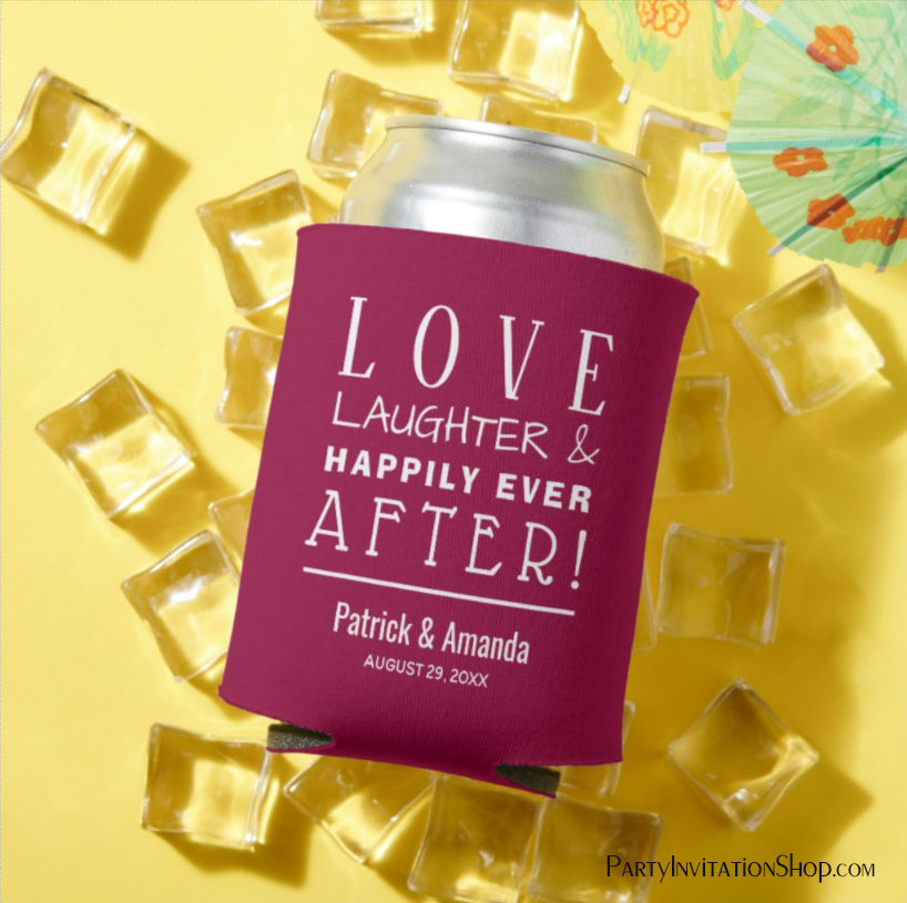 Love Laughter Happily Ever After CRANBERRY Can Cooler