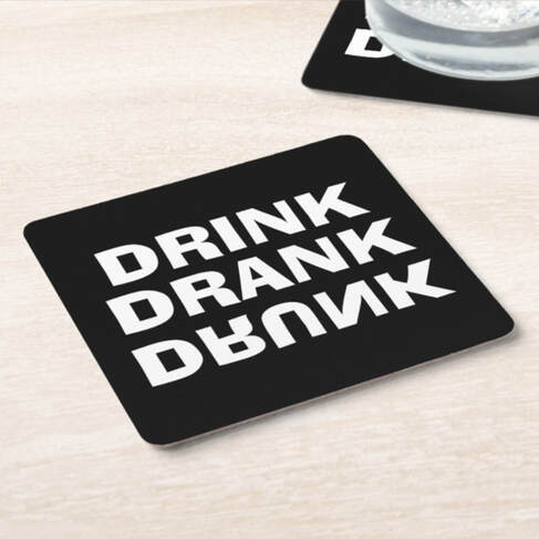 Drink Drank Drunk Black Square Paper Coaster
