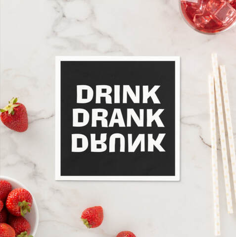 Drink Drank Drunk Message on Black Party Napkins