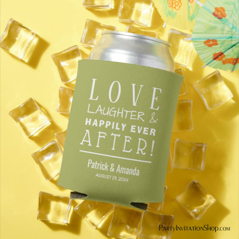 Love Laughter Happily Ever After GREEN Can Cooler