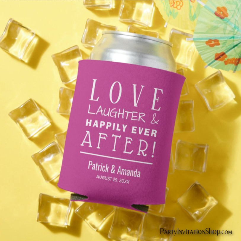 Love Laughter Happily Ever After BERRY Can Cooler