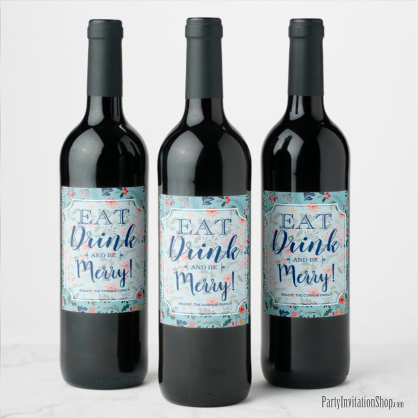 Eat Drink and Be Merry Christmas Floral Holiday Wine Labels