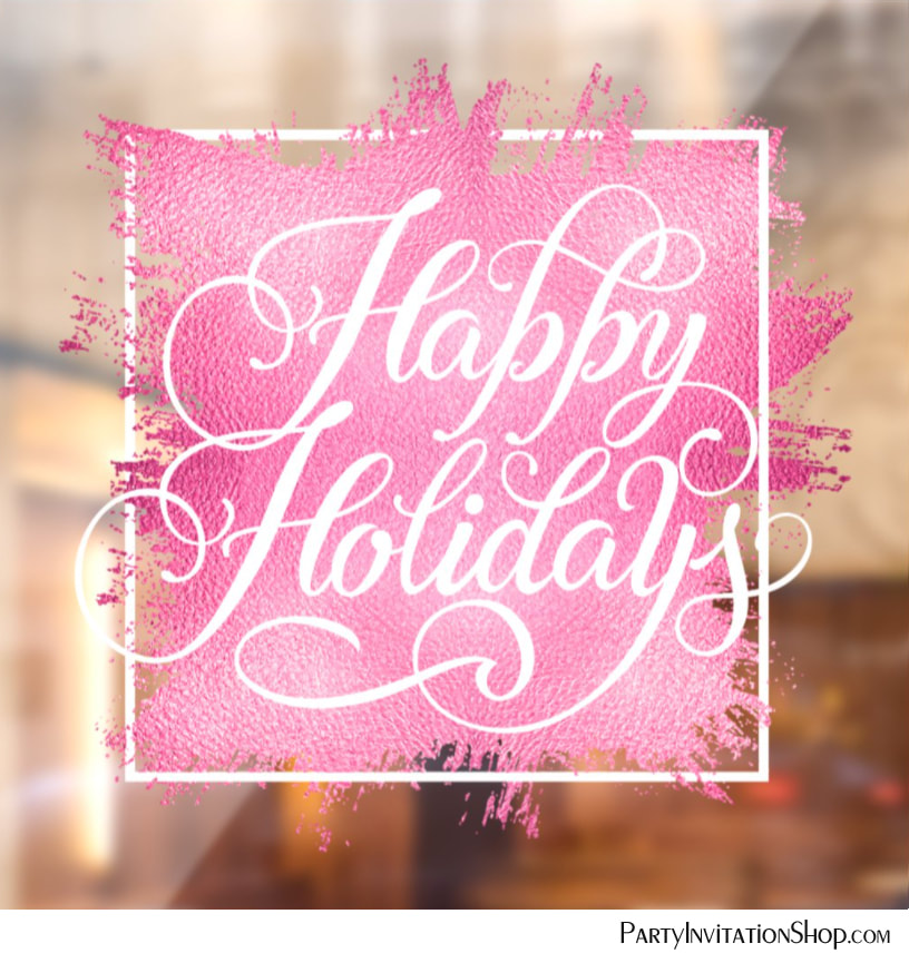 Happy Holidays Pink Faux Foil Window Cling