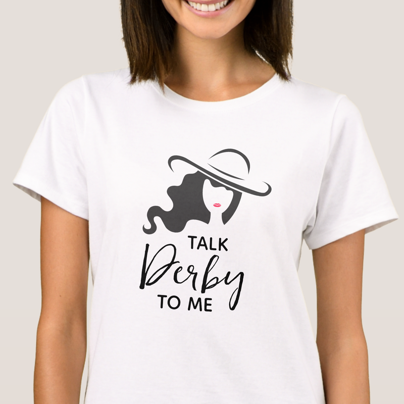 Big Hat Lady Talk Derby to Me T-Shirt