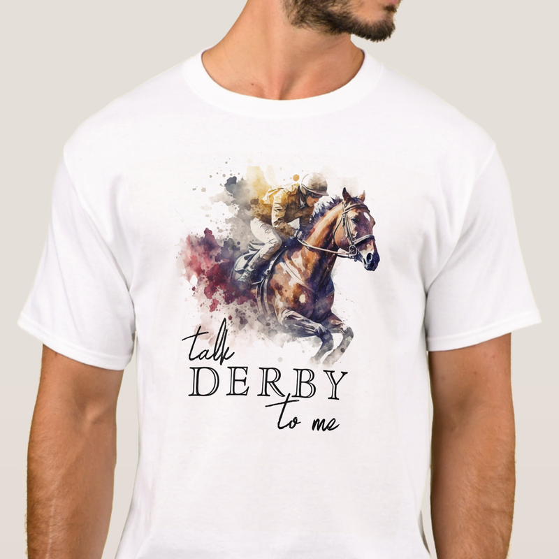 Talk Derby to Me Racehorse T-Shirt