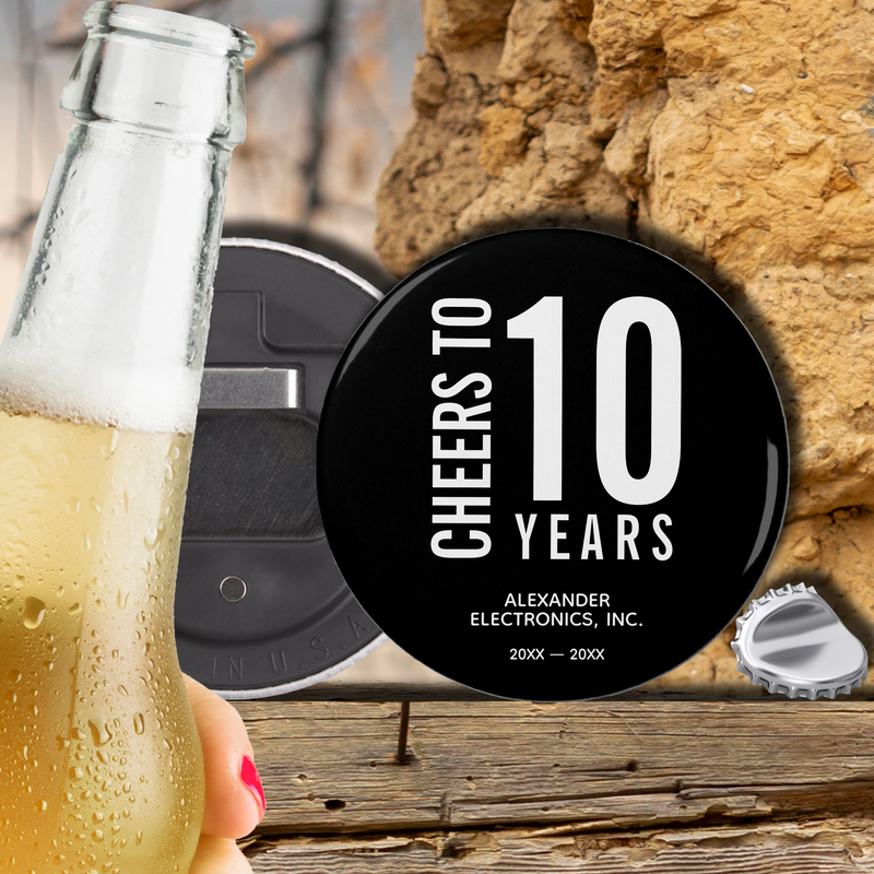 Cheers to Years Business Anniversary Bottle Opener